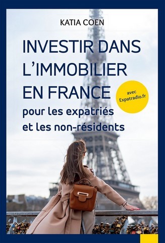 "Investir dans l'immobilier en France" par Katia Coen